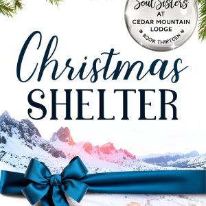 Soul Sisters at Cedar Mountain Lodge Book 13 Lone Mountain Press-0